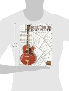 The Jazz Guitar Chord Bible Complete: Nunes, Warren